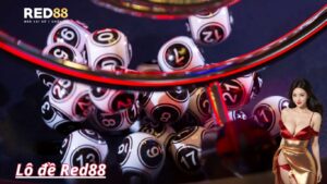 Khát quát về sảnh lô đề Red88